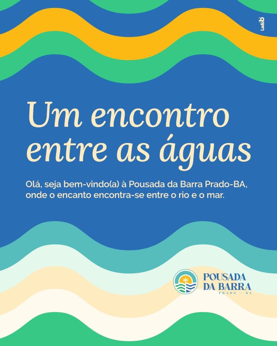 Pousada Da Barra Prado Bahia Exterior foto